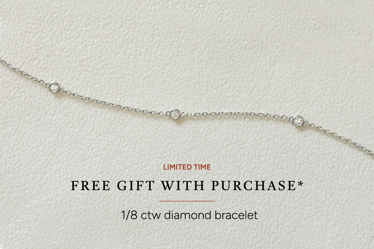 Free Diamond Chain Bracelet with Purchase of $1,500 or More